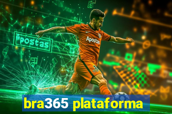 bra365 plataforma